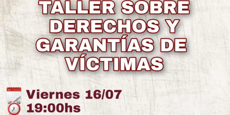 TALLER VIRTUAL SOBRE DERECHOS Y GARANTÍAS DE VÍCTIMAS EN HECHOS DELICTIVOS