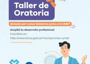 Lanús Gobierno brindará un taller de oratoria libre y gratuito: enterate los detalles