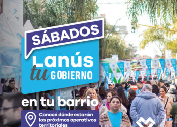 El Operativo Territorial Lanús Tu Gobierno llegará a Valentín Alsina y Monte Chingolo