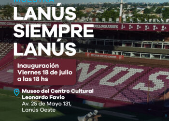 Lanús Gobierno invita a la muestra “Lanús, siempre Lanús”
