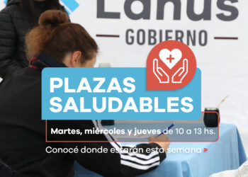 LANÚS GOBIERNO REALIZARÁ UNA NUEVA EDICIÓN DEL PROGRAMA “PLAZAS SALUDABLES”