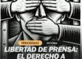 Ningún Gobierno Puede Callar a la Prensa: la Constitución Protege la Libertad de Expresión en Argentina