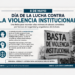Lucha contra la Violencia Institucional, una herida que sigue abierta