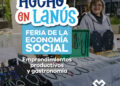 LANÚS GOBIERNO LLEVARÁ ADELANTE LA FERIA “HECHO EN LANÚS” EN LANÚS OESTE