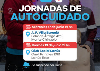 LANÚS GOBIERNO REALIZARÁ NUEVAS JORNADAS DE AUTOCUIDADO EN MONTE CHINGOLO Y EN LANÚS ESTE