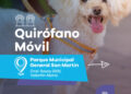 LANÚS GOBIERNO SIGUE CON EL QUIRÓFANO MÓVIL EN EL PARQUE MUNICIPAL GENERAL SAN MARTÍN