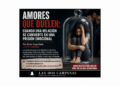 AMORES QUE DUELEN: CUANDO UNA RELACIÓN SE CONVIERTE EN UNA PRISIÓN EMOCIONAL