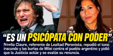 LEALTAD PERONISTA REPUDIA EL TONO AGRESIVO DE MILEI: “NO SE PUEDE GOBERNAR BURLÁNDOSE DEL SUFRIMIENTO DEL PUEBLO”
