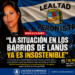 NOELIA CLAURE: “LA SITUACIÓN EN LOS BARRIOS DE LANÚS YA ES INSOSTENIBLE”