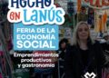 LANÚS GOBIERNO REALIZARÁ UNA NUEVA EDICIÓN DE LA FERIA “HECHO EN LANÚS” EN LANÚS OESTE Y ESTE