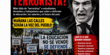 ¿PROTESTAR ES SER TERRORISTA? EL DISCURSO QUE PROFUNDIZA LA GRIETA EN LA ARGENTINA