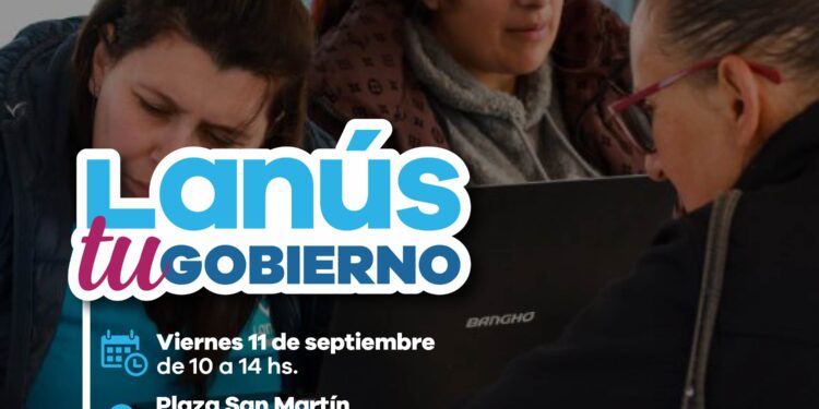 LANÚS GOBIERNO REALIZARÁ UNA NUEVA EDICIÓN DEL OPERATIVO “LANÚS TU GOBIERNO” EN LANÚS OESTE
