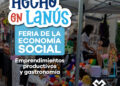 LANÚS GOBIERNO REALIZARÁ NUEVAS JORNADAS DE LA FERIA DE LA ECONOMÍA SOCIAL “HECHO EN LANÚS”