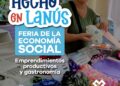 LANÚS GOBIERNO LLEVARÁ ADELANTE UNA NUEVA EDICIÓN DE LA FERIA “HECHO EN LANÚS”