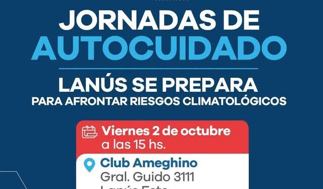 ANÚS GOBIERNO ORGANIZA UNA NUEVA JORNADA DE AUTOCUIDADO EN LANÚS ESTE