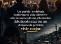 UN GOBIERNO QUE LE DA LA ESPALDA AL PUEBLO NO PUEDE IGNORAR EL COSTO SOCIAL DE SUS DECISIONES